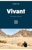 Vivant - chroniques d'afrique