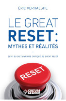 Le great reset - mythes et réalités