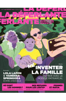 La déferlante n°7 - réinventer la famille