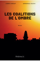 Les coalitions de l'ombre