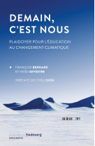 Demain, c'est nous - plaidoyer pour l'éducation au changemen