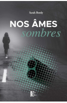 Nos âmes sombres