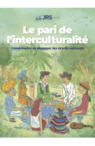 Le pari de l'interculturalité