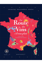 La route des vins  s'il vous plaît