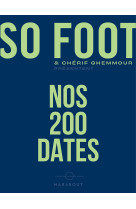 So foot - nos 200 dates