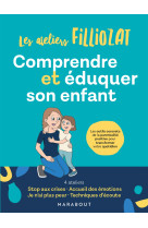 Comprendre et éduquer son enfant