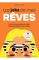 Les jobs de mes rêves