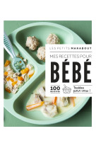 Les petits marabout - mes recettes pour bébé