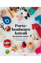 Porte-bonheurs kawaii du monde entier