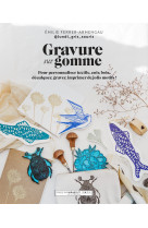 Gravure sur gomme