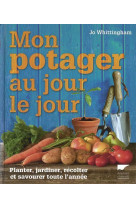 Mon potager au jour le jour