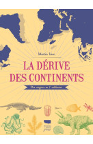 La dérive des continents