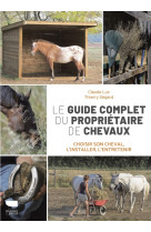 Le guide complet du propriétaire de chevaux