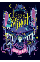 L'école de minuit - tome 2, démon en fuite