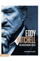 Eddy mitchell, ma discothèque idéale