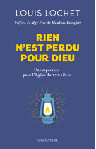 Rien n'est perdu pour dieu