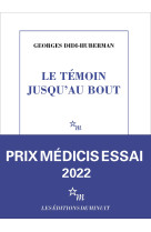 Le témoin jusqu'au bout