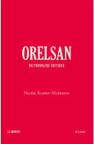 Orelsan - dictionnaire critique