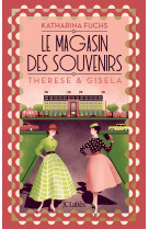 Le magasin des souvenirs - thérèse et gisela