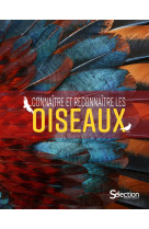 Connaître et reconnaître les oiseaux