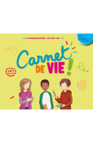 8-11 ans - carnet de vie - edition augmentée ne