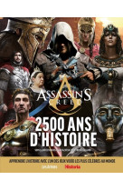 Assassin's creed, 2 500 ans d'histoire