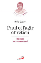 Paul et l'agir chrétien