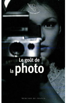 Le goût de la photo