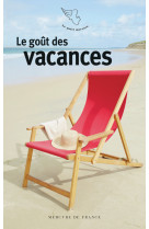 Le goût des vacances