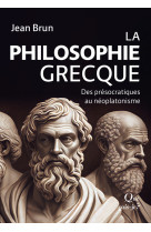 La philosophie grecque