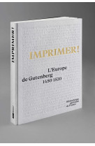 Imprimer ! - l'europe de gutenberg