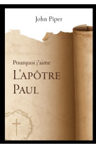 J'aime l'apôtre paul