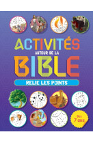 Activités autour de la bible - relie les points dès 7 ans