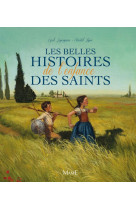 Les belles histoires de l'enfance des saints