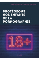 Protégeons nos enfants de la pornographie !