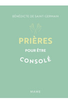 Prières pour être consolé