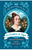 La comtesse de ségur, une aristocrate russe en france