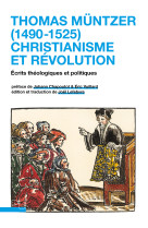 Thomas müntzer (1490-1525) : christianisme et révolution