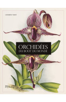 Orchidées du bout du monde