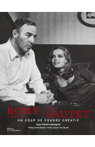 Romy schneider et claude sautet