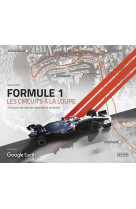 Formule 1 les circuits a la loupe