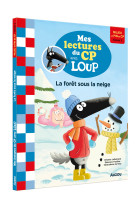 Mes lectures du cp avec loup - la forêt sous la neige