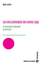 Les vies prolongées des usines japy