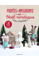 Poupées et amigurumis de noël nordique au crochet