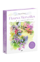 Coffret - fleurs et merveilles à l'aquarelle