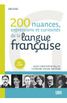 200 nuances, expressions et curiosités de la langue française