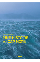 Une histoire du cap horn