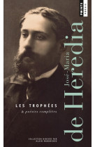 Les trophées & poésies complètes