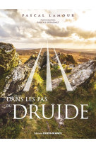 Dans les pas du druide