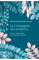 La compagnie des invasives